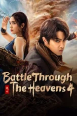 Battle Through the Heavens 4 (2025)
